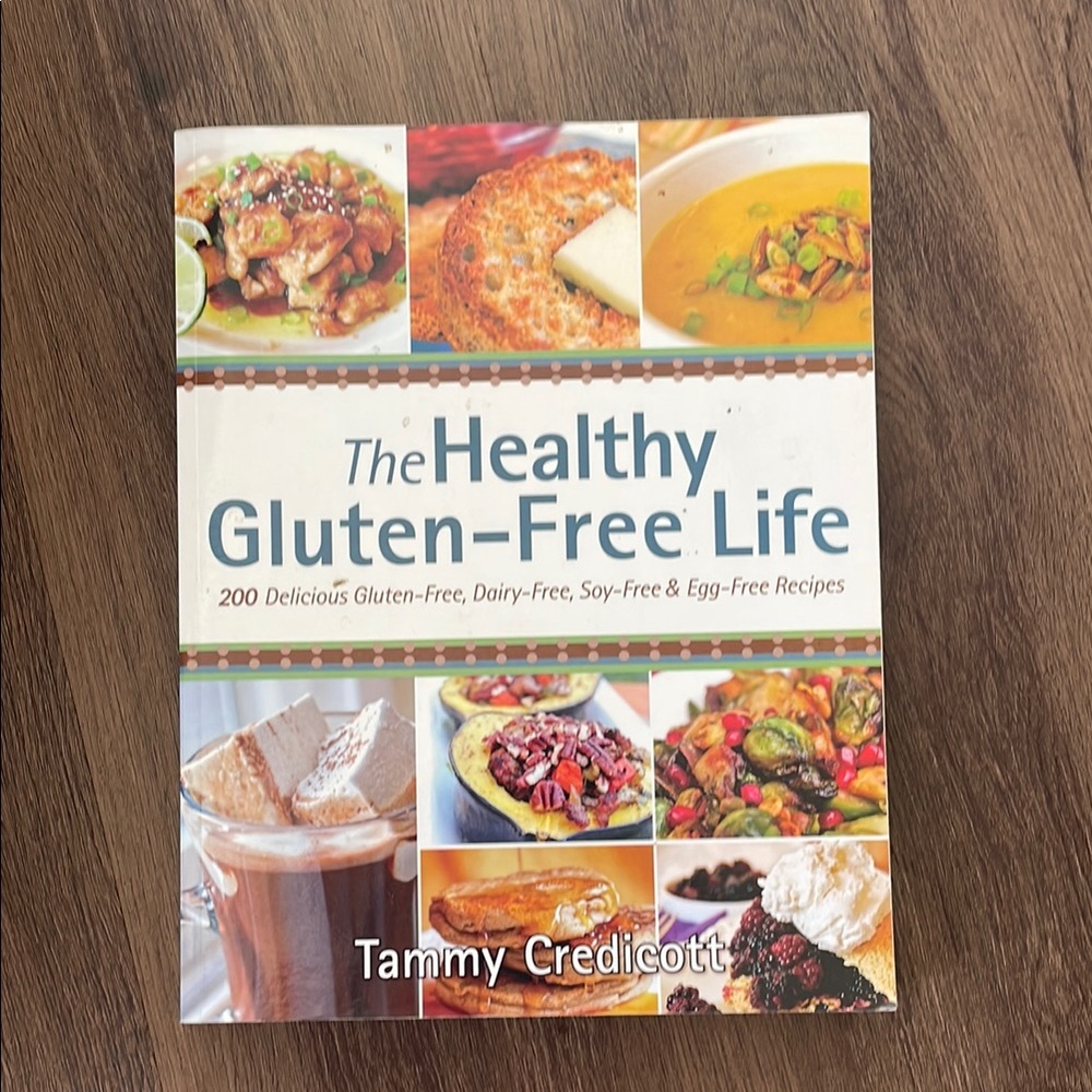Healthy Gluten Free Life 200 Delicious Dishes NWOT